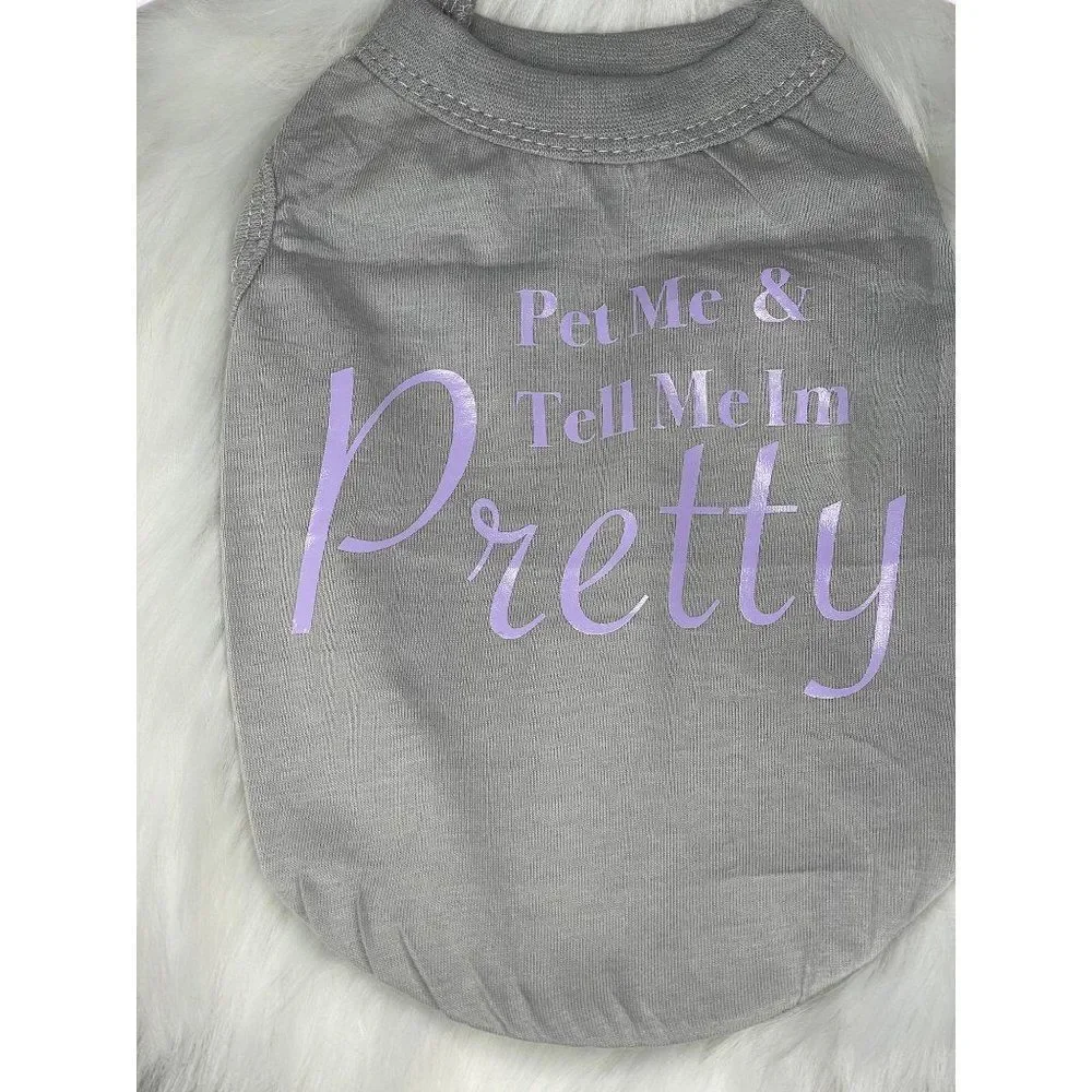Handmade Funny Dog Clothing, Dog shirt, Pet shirt, Pet me and tell me I'm pretty